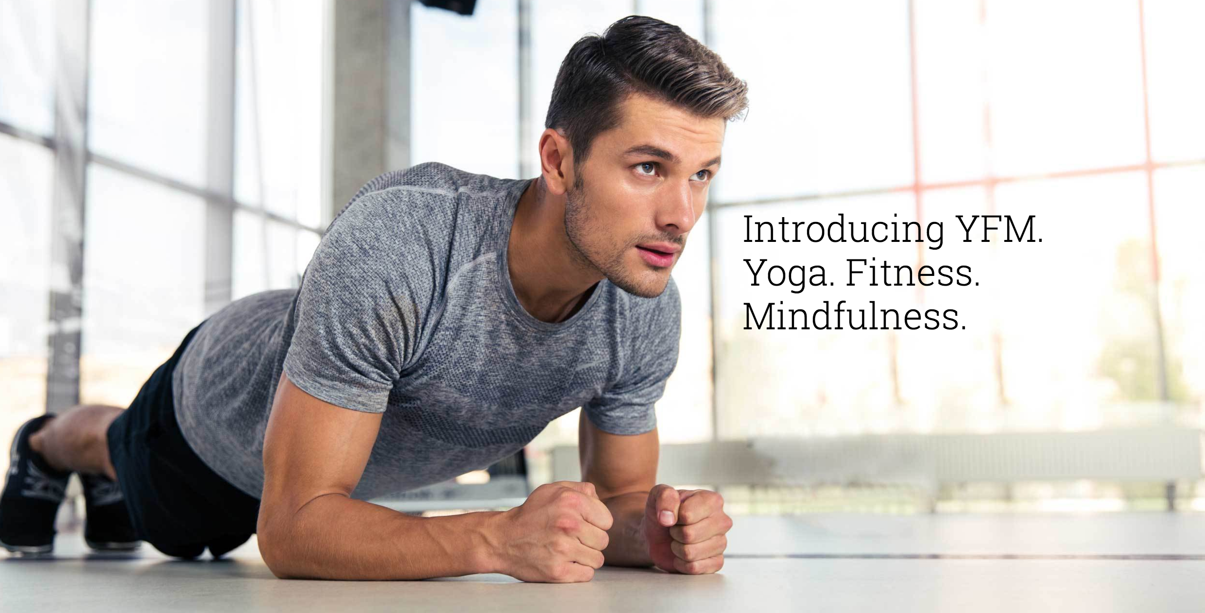 Broga@ Yoga and Yoga for Men merge. Form YFM (Yoga. Fitness. Mindfulness.)